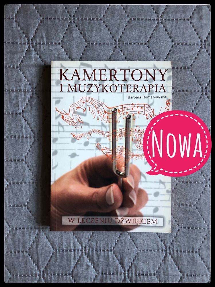 654. Nowa. Kamertony i muzykoterapia. Barbara Romanowska