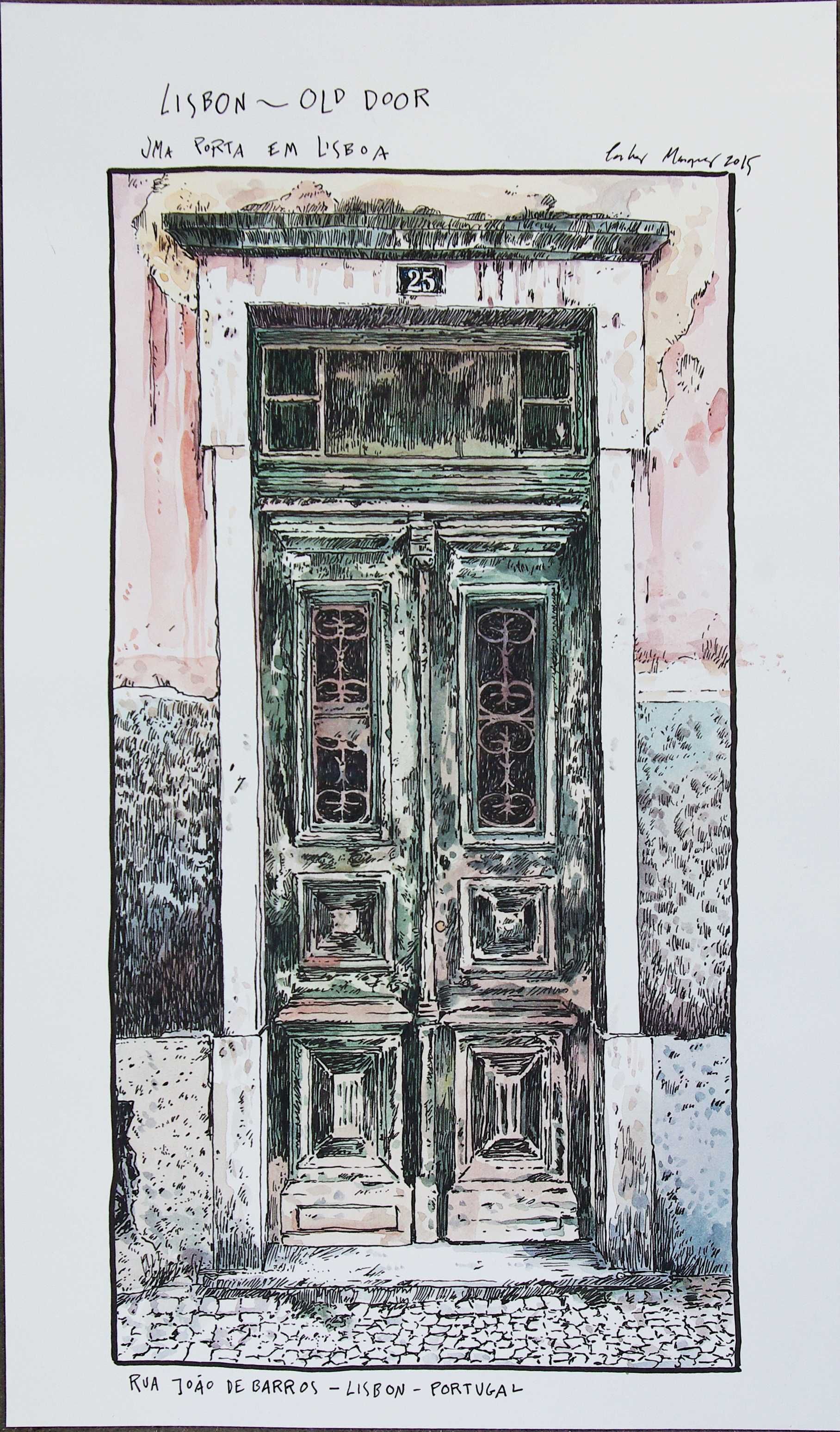 Velhas portas de Lisboa. Desenhos com marcador permanente e aguarela.