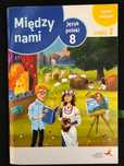 Między Nami 8 ćwiczenia cz 2