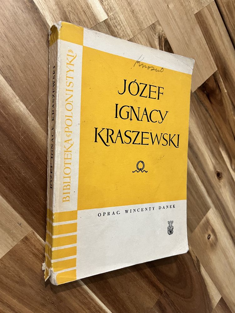 Józef Ignacy Kraszewski Wincenty Danek