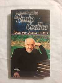 Pensamentos de Paulo Coelho - ideias que ajudam a vencer