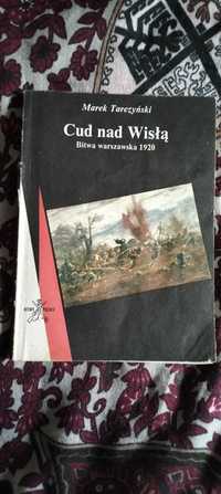 Cud nad Wisłą bitwa Warszawska 1920Marek Tarczyński