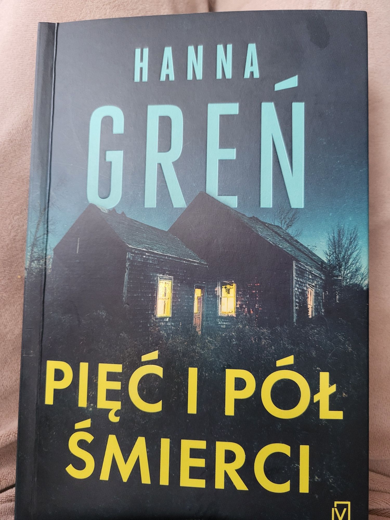 Hanna Greń "pięć i pół śmierci