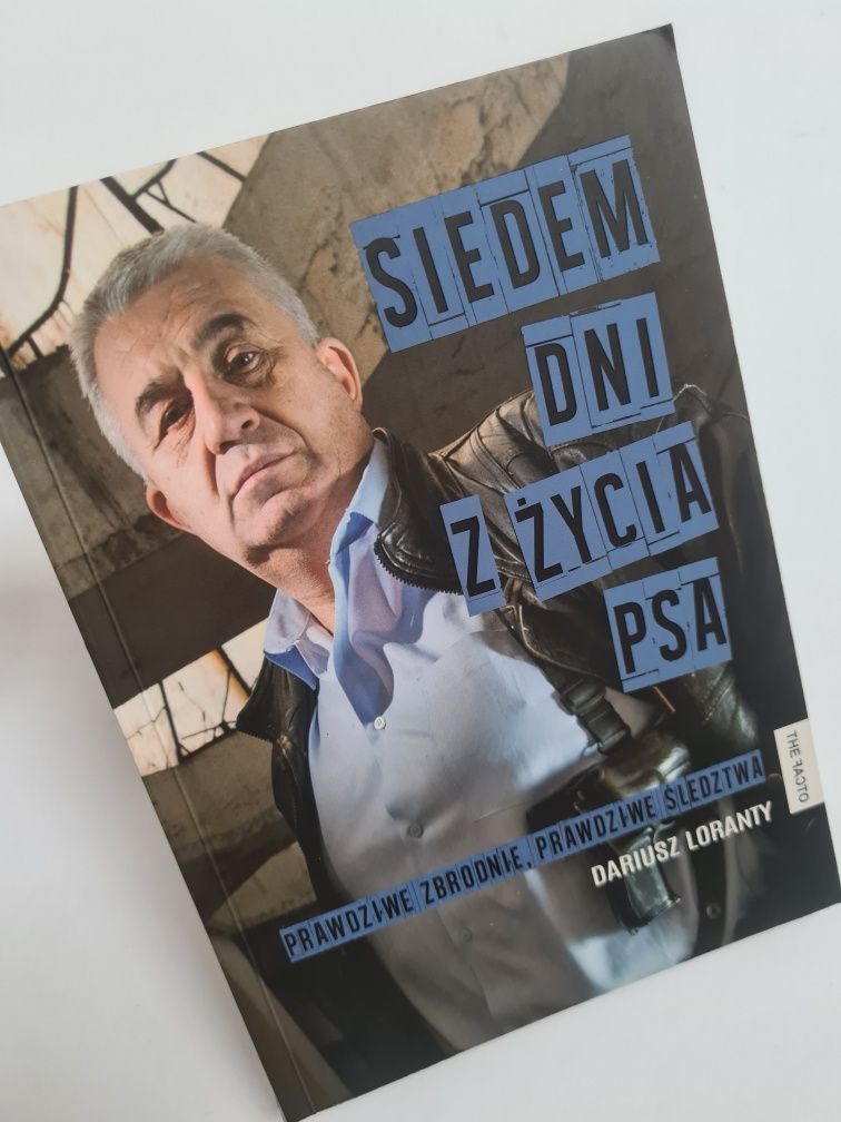 Siedem dni z życia psa - Dariusz Loranty
