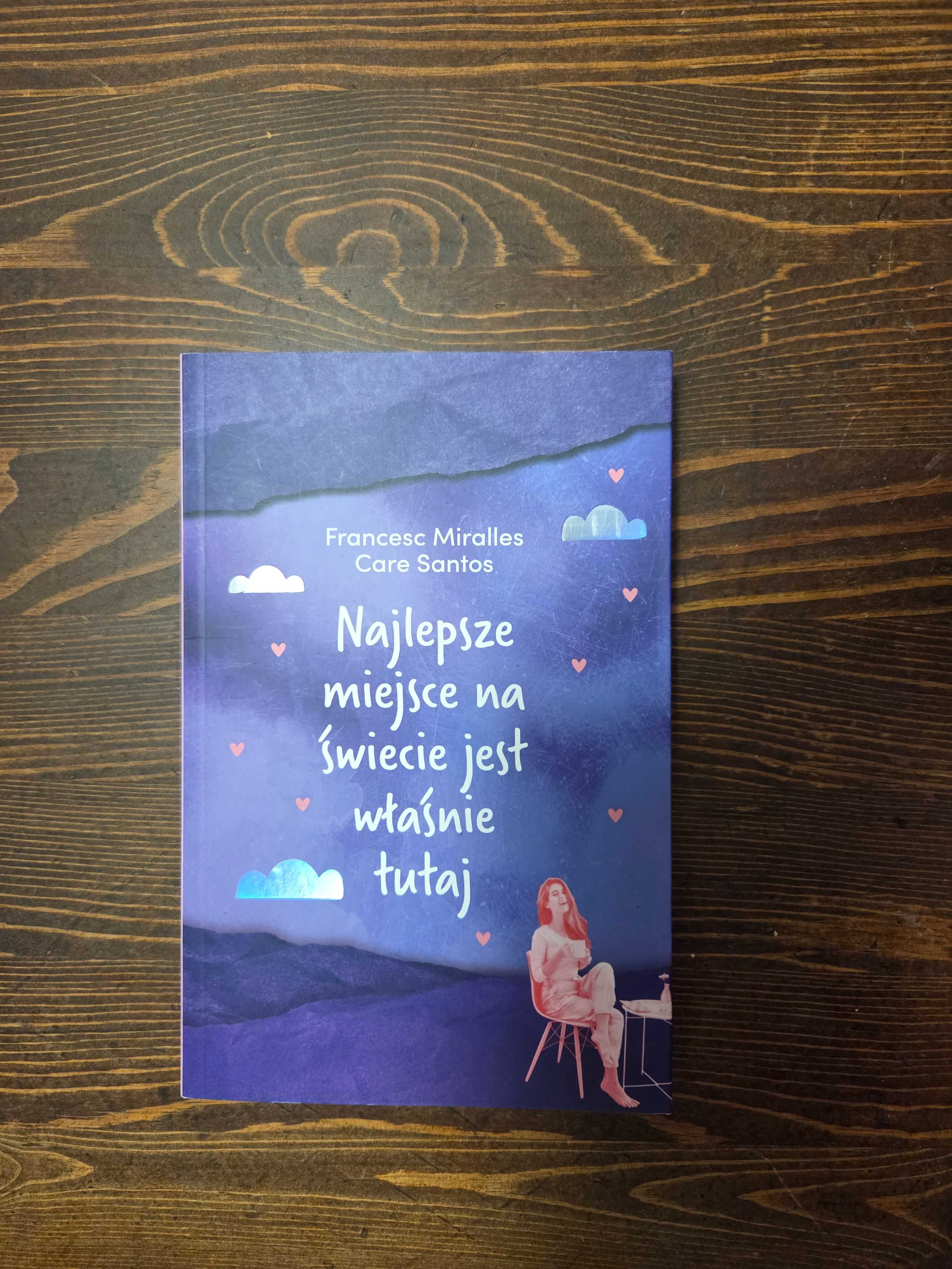 Najlepsze miejsce na świecie jest właśnie tutaj