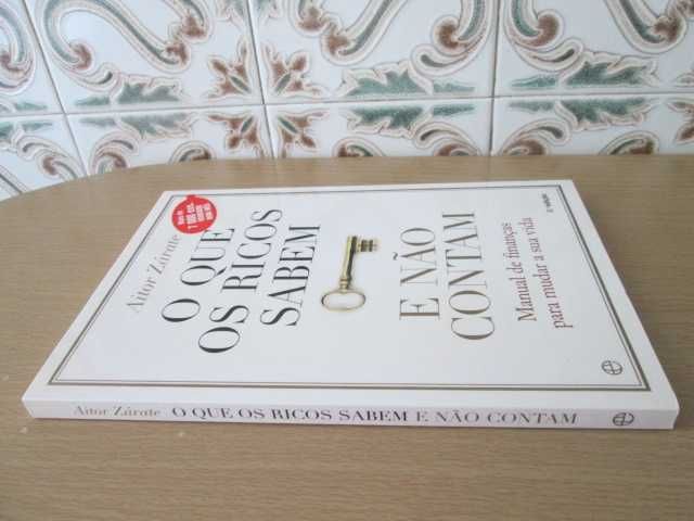 O Que os Ricos Sabem e não Contam de Aitor Zárate (Oferta portes)