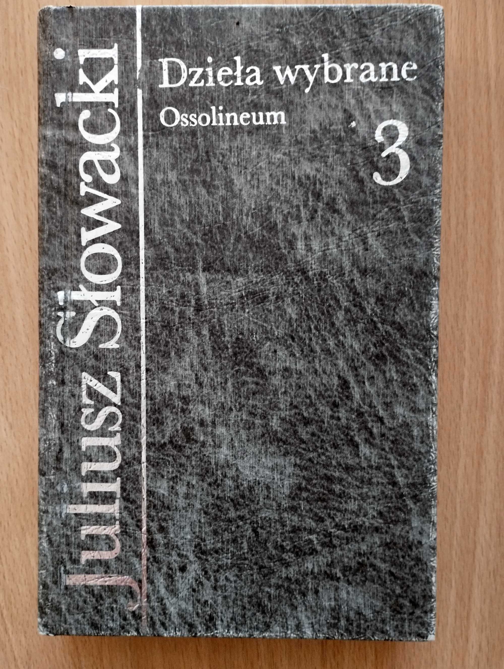 Dzieła wybrane, Juliusz Słowacki, tom 1-6