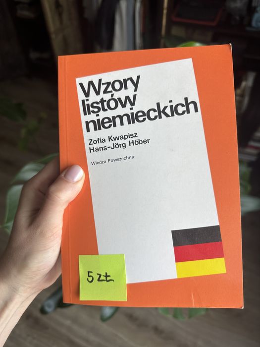 Wzory listów niemieckich Zofia Kwapisz Hans-Jörg Höber