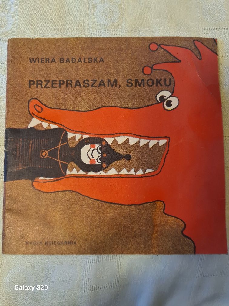 Przepraszam, Smoku, Wiera Badalska
