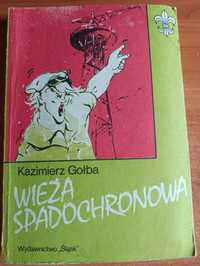 Kazimierz Gołba "Wieża spadochronowa"