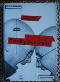 Funky Business de Jonas Ridderstrale e Kjell A. Nordstrom