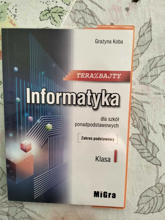 Ksiązka Informatyka Klasa 1 Technikum