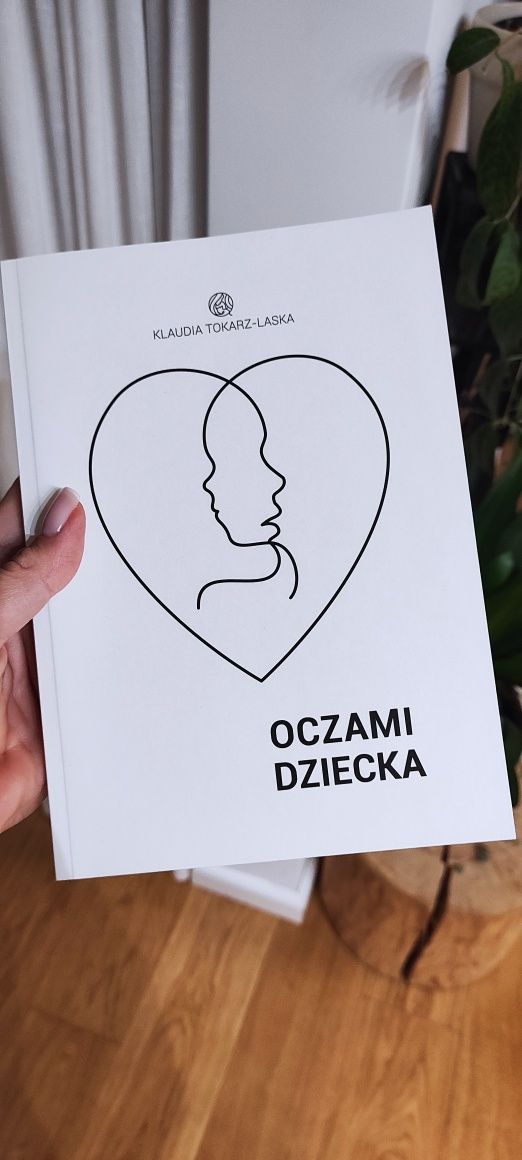 Książka Oczami dziecka Klaudia Tokarz- Laska