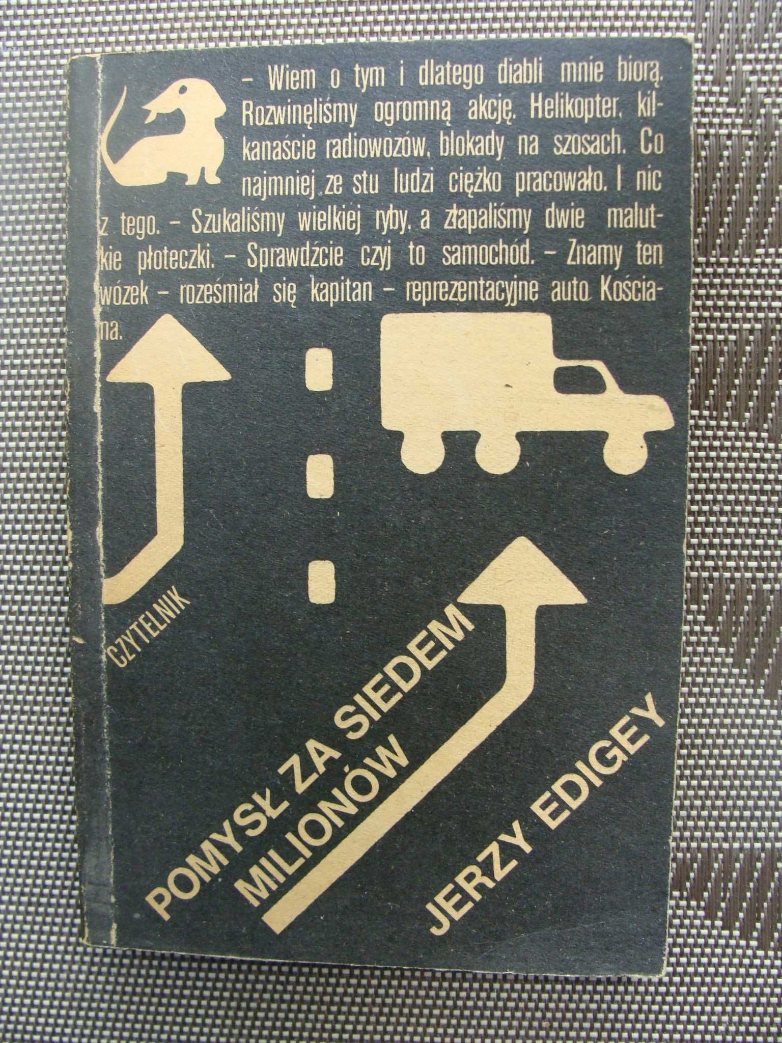 Pomysł za siedem milionów - Jerzy Edigey (P)