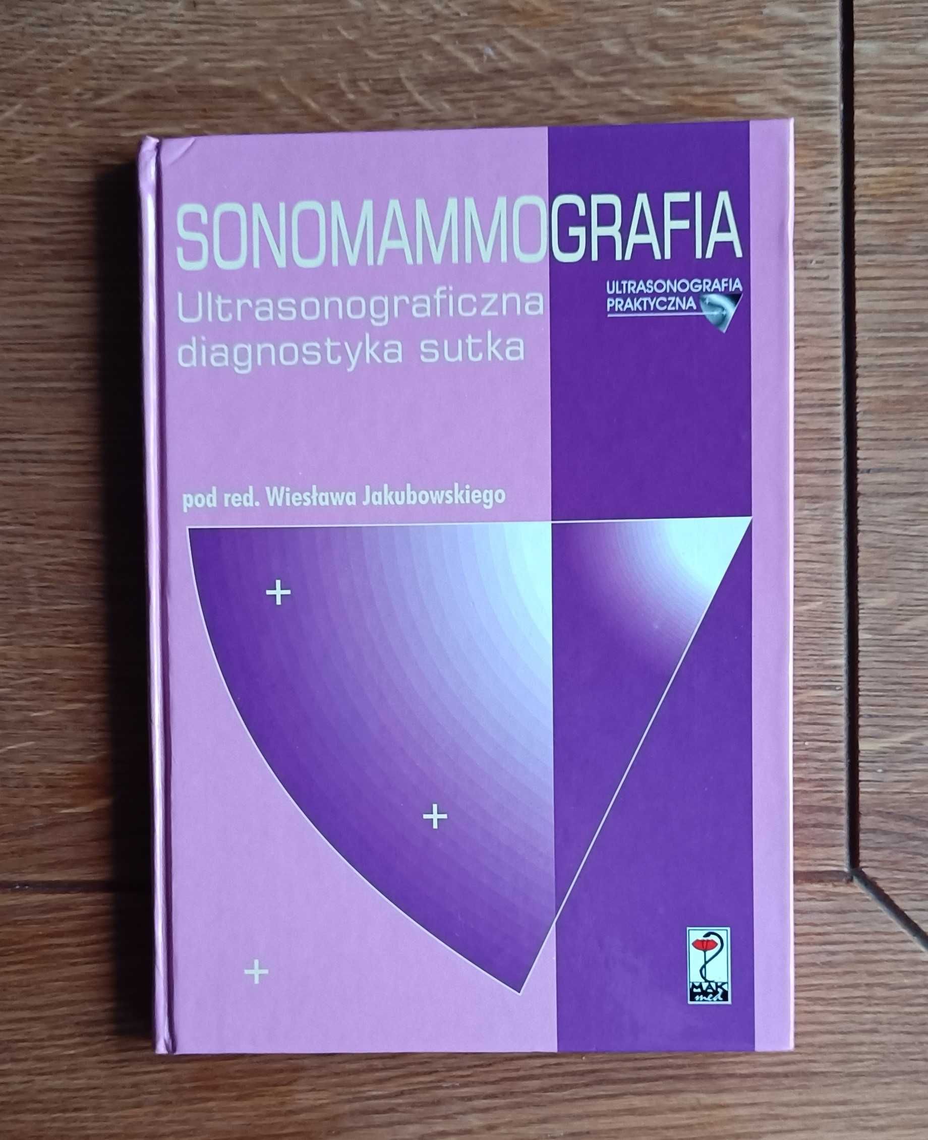 Sonomammografia ultrasonograficzna diagnostyka sutka