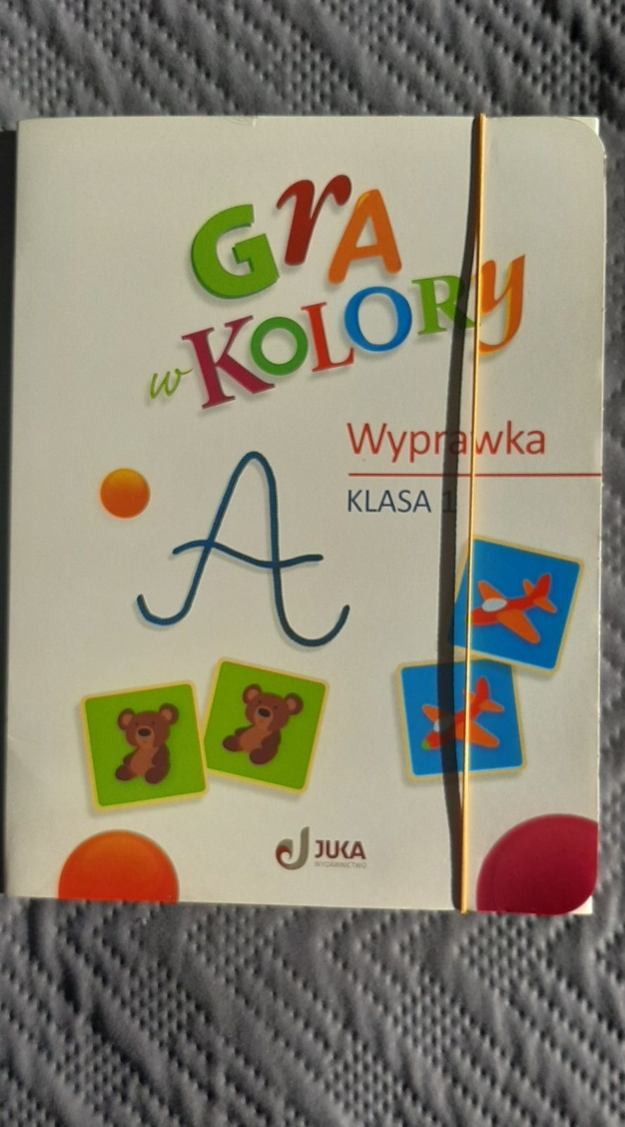 Gra w kolory. Wyprawka. Klasa 1. Wyd. JUKA