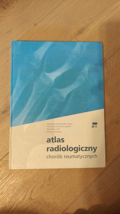 Atlas radiologiczny chorób reumatycznych, Staniszewska-Varga