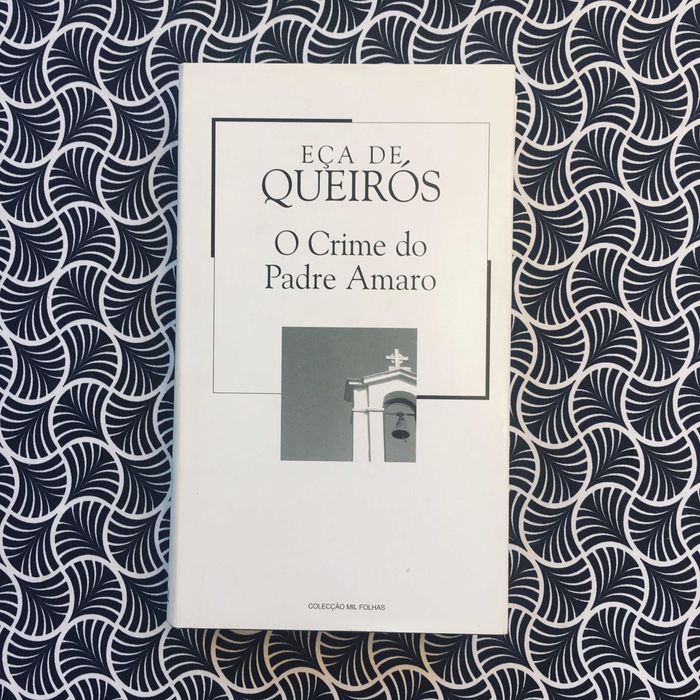 O Crime do Padre Amaro - Eça de Queirós