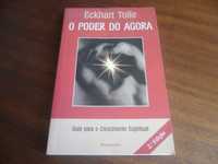 "O Poder do Agora"  Eckhart Tolle - 2ª Edição de 2003