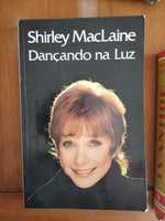 Dançando na luz - Shirley MacLaine