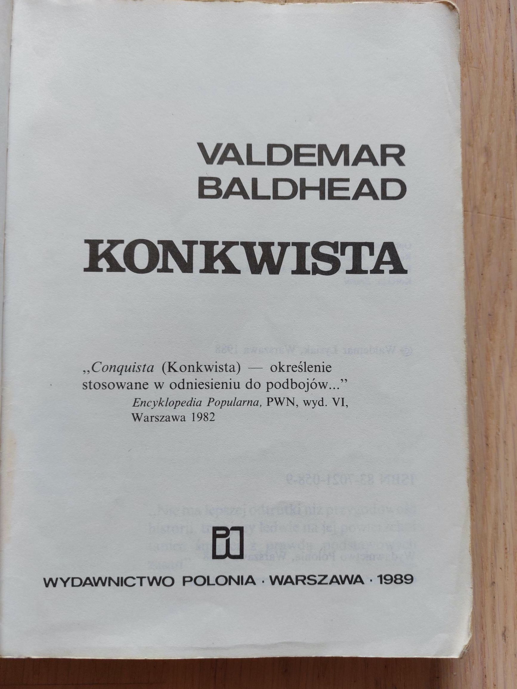 Valdemar Baldhed, Konkwista