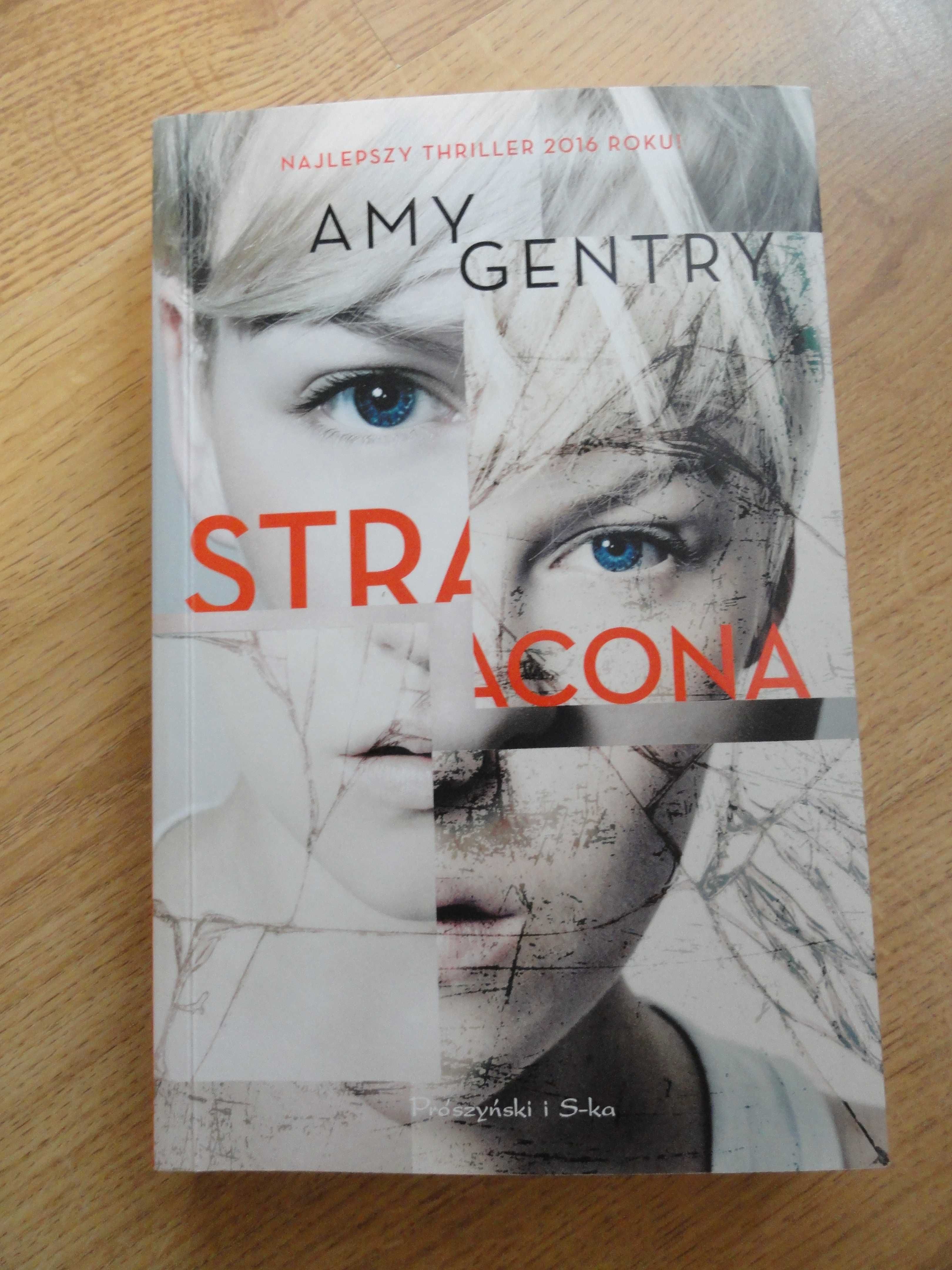 "Stracona" - Amy Gentry