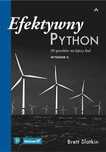 Efektywny Python. 90 sposobów na lepszy kod Helion Brett Slatkin Rok