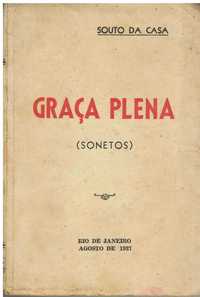 13093

Graça plena (sonetos).
de Souto Da Casa