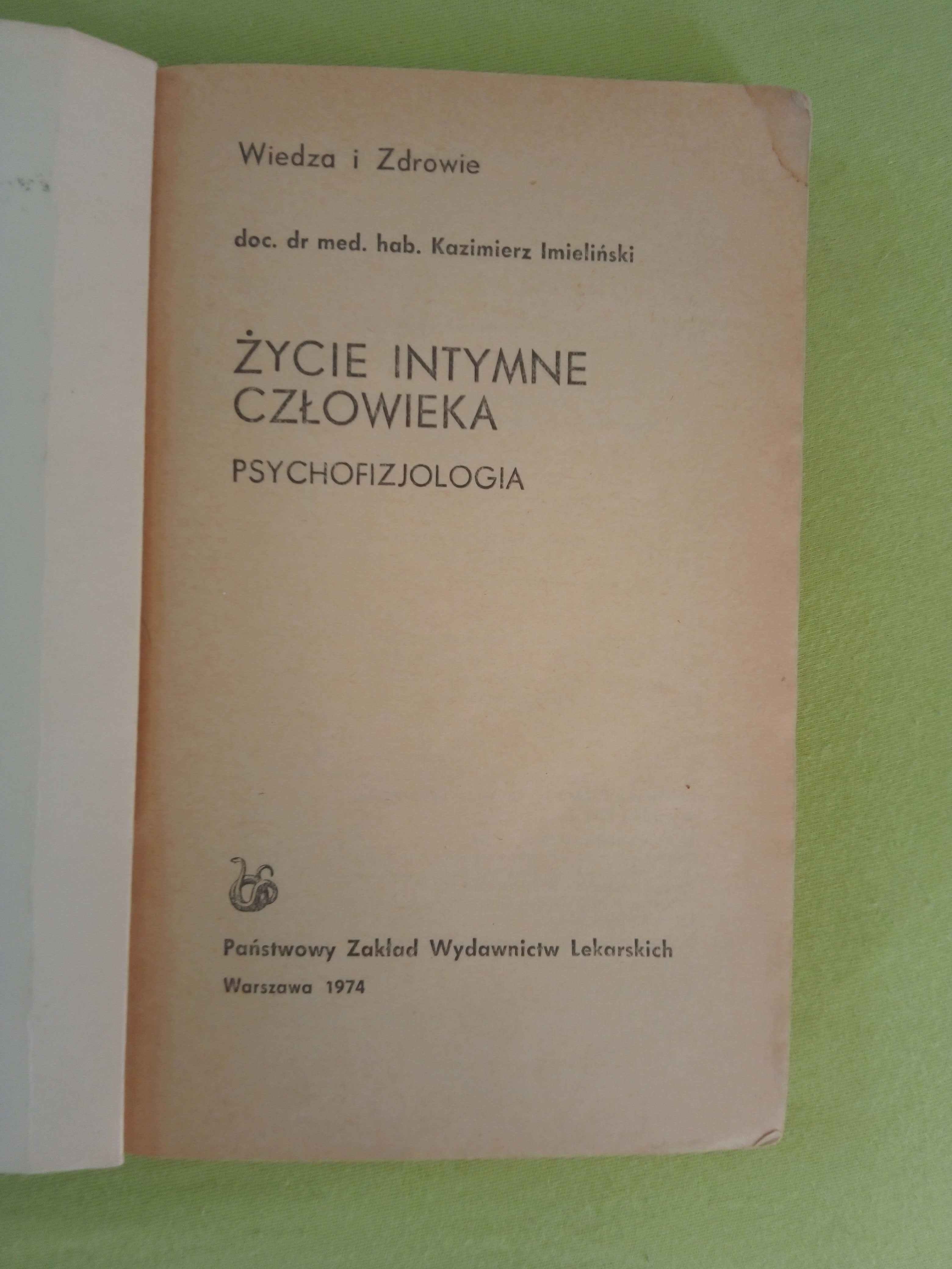 Życie intymne człowieka psychofizjologia - dr med hab. K. Imieliński