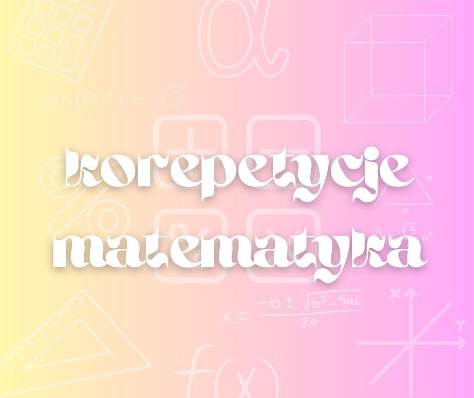 Korepetycje matematyka online - EGZAMIN ÓSMOKLASISTY, MATURA