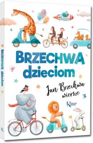 Brzechwa dzieciom w.2022 - Jan Brzechwa