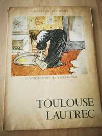 Toulouese Lauterec lithographies and drawings