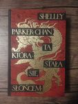 Ta, która stała się słońcem - Shelley Parker-Chan