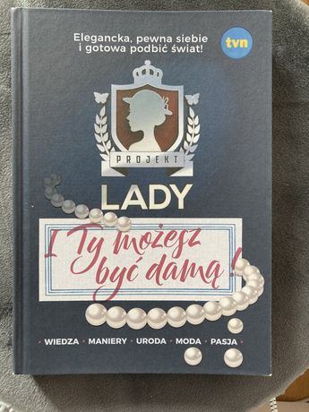 Książka, poradnik projekt Lady  „I ty możesz być damą”