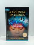 " A Biologia da Crença " - de Bruce H. Lipton