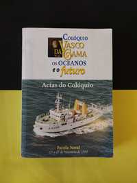 Colóquio Vasco da Gama, os Oceanos e o Futuro