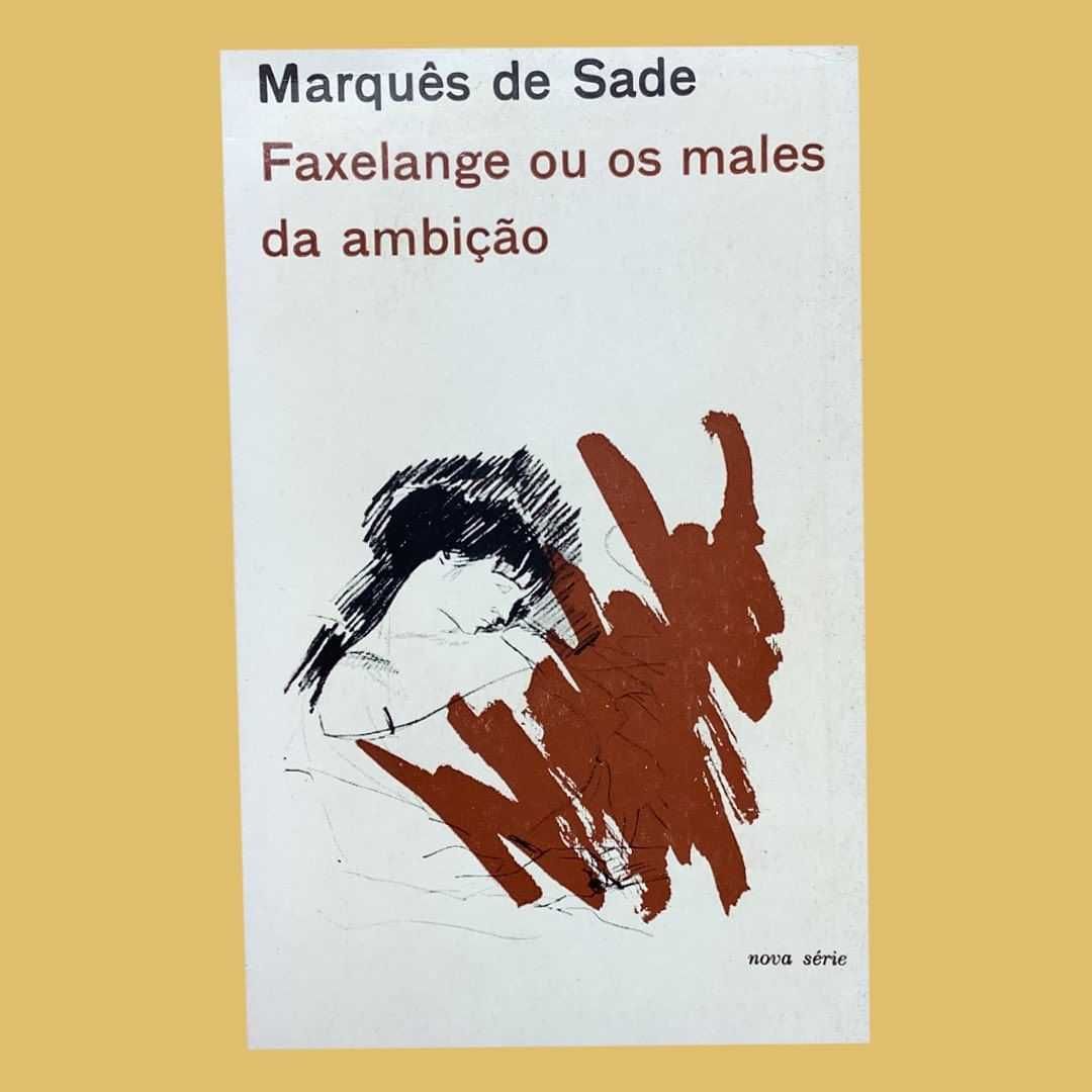 Faxelange ou os Males da Ambição - Marquês de Sade