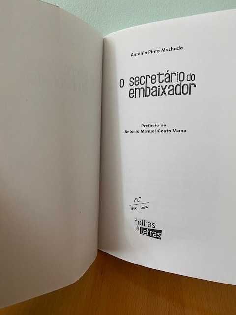 O Secretário do Embaixador - António Pinto Machado