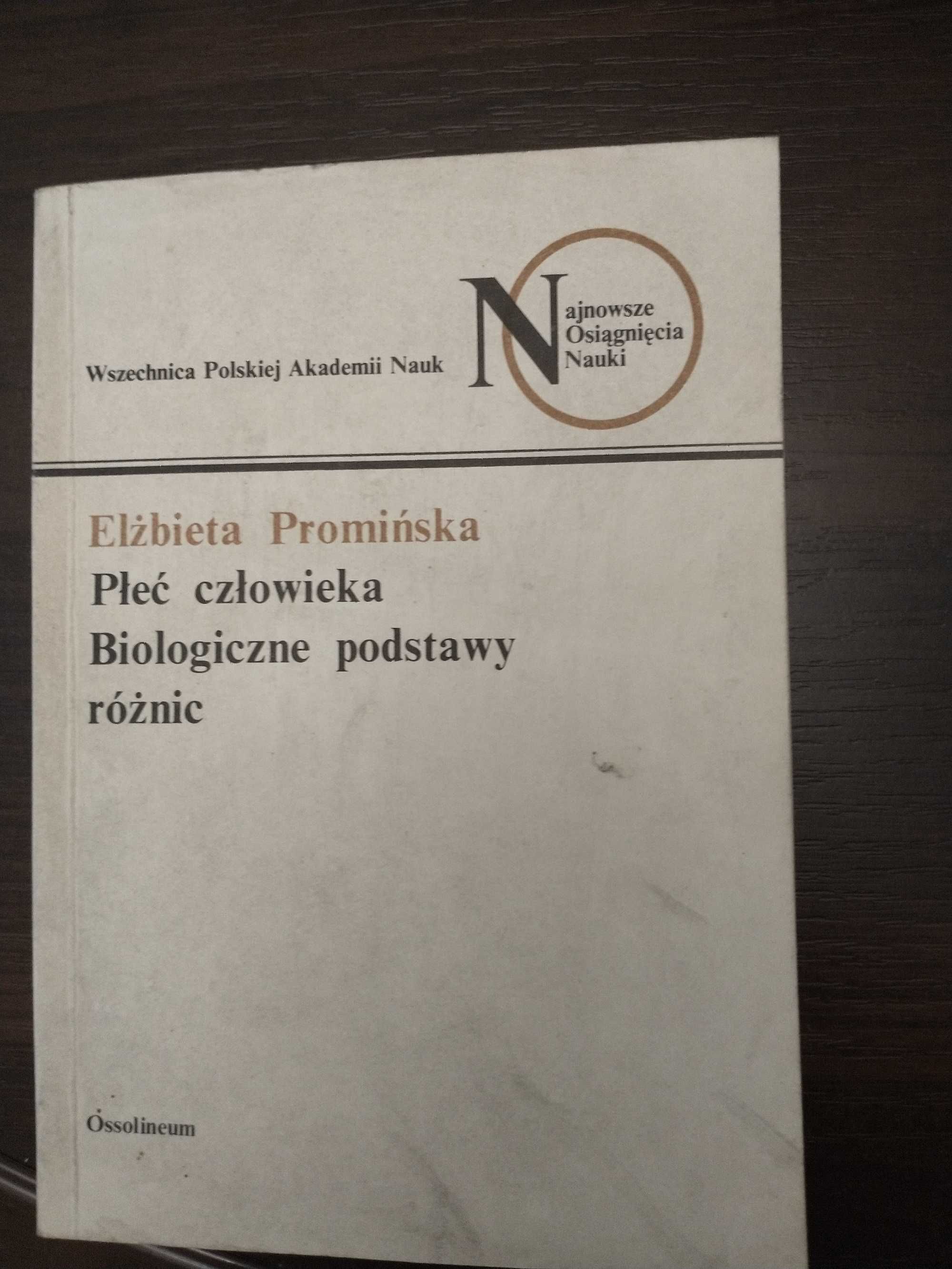 Płeć człowieka. Biologiczne podstawy różnic - Promińska