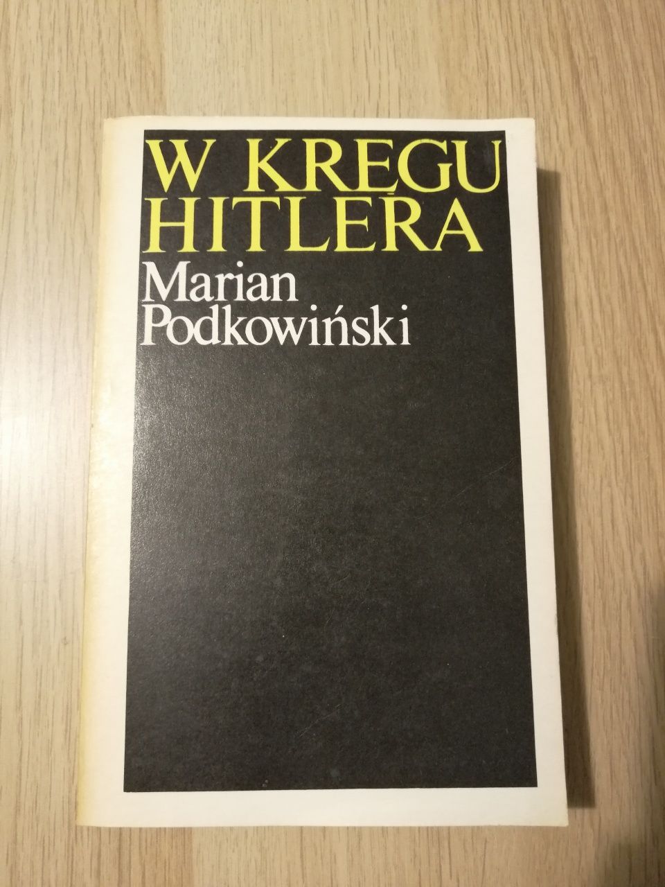 Marian Podkowiński W kręgu Hitlera