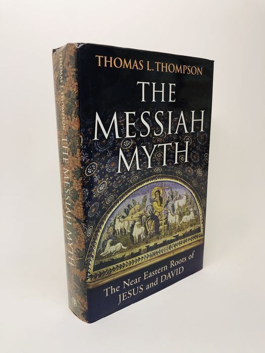 The Messiah Myth - Thomas L. Thompson