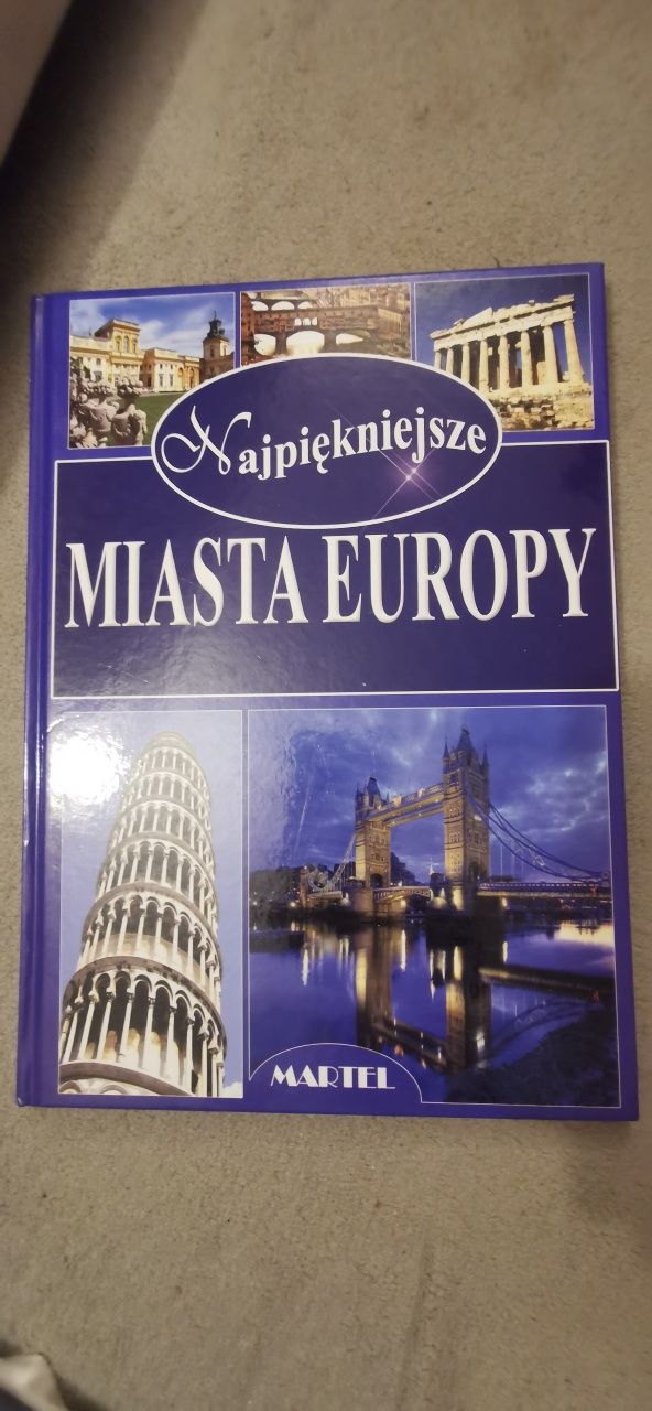 Najpiękniejsze Miasta Europy