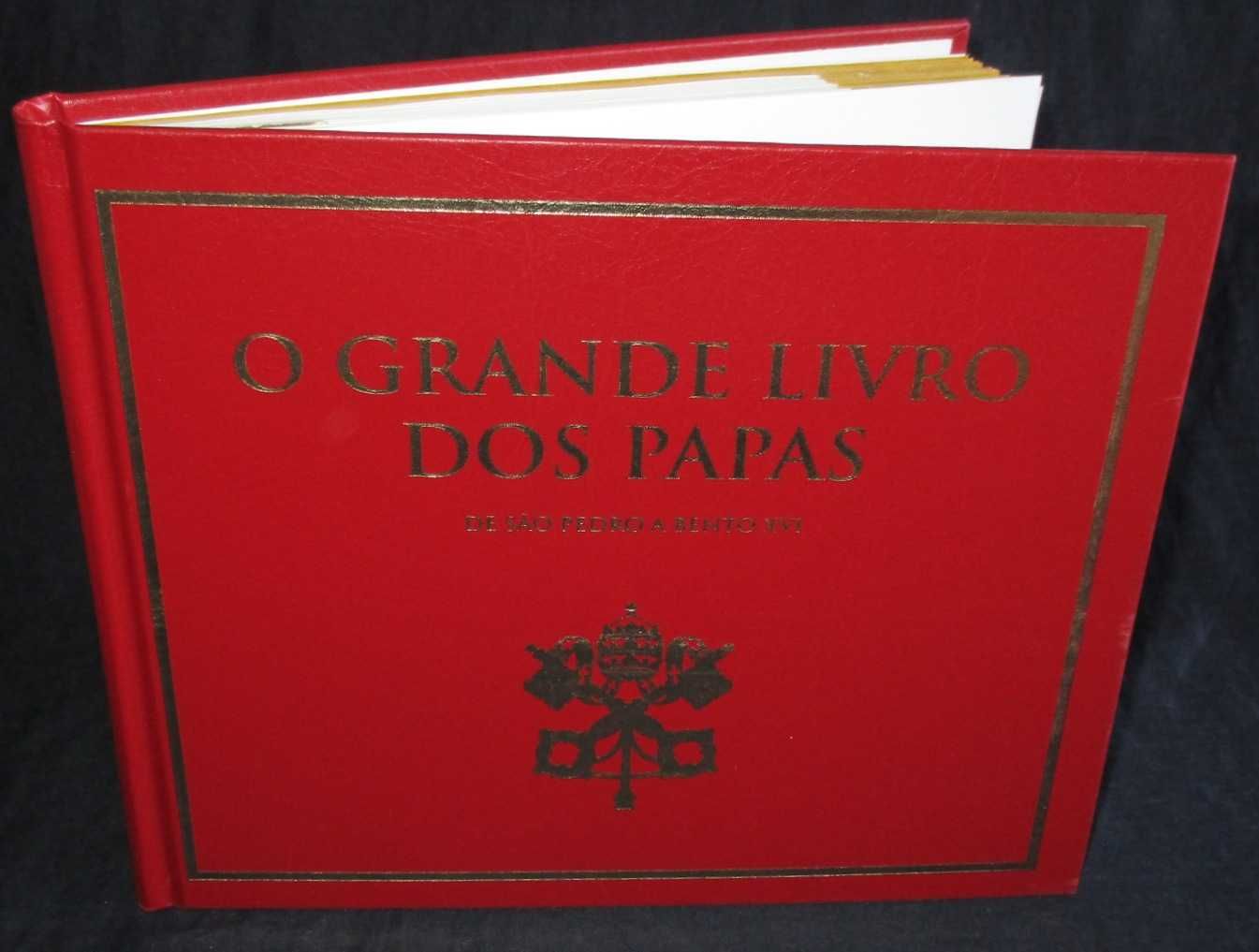 O Grande Livro dos Papas de São Pedro a Bento XVI Completo