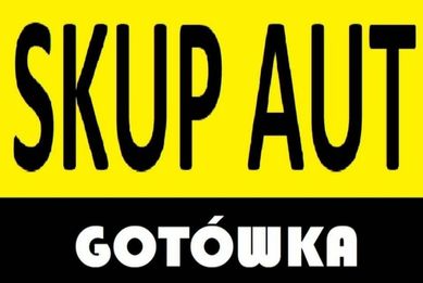 Skup Aut samochodów osobowe dostawcze terenowe  SZYBKA GOTOWKA!!