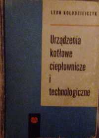 Urządzenia kotłowe ciepłownicze i technologiczne