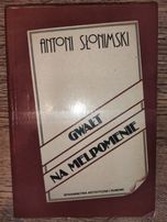 Gwałt na Melpomenie Antoni Słonimski
