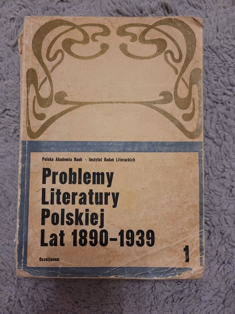 Problemy literatury polskiej lat 1890 - 1939