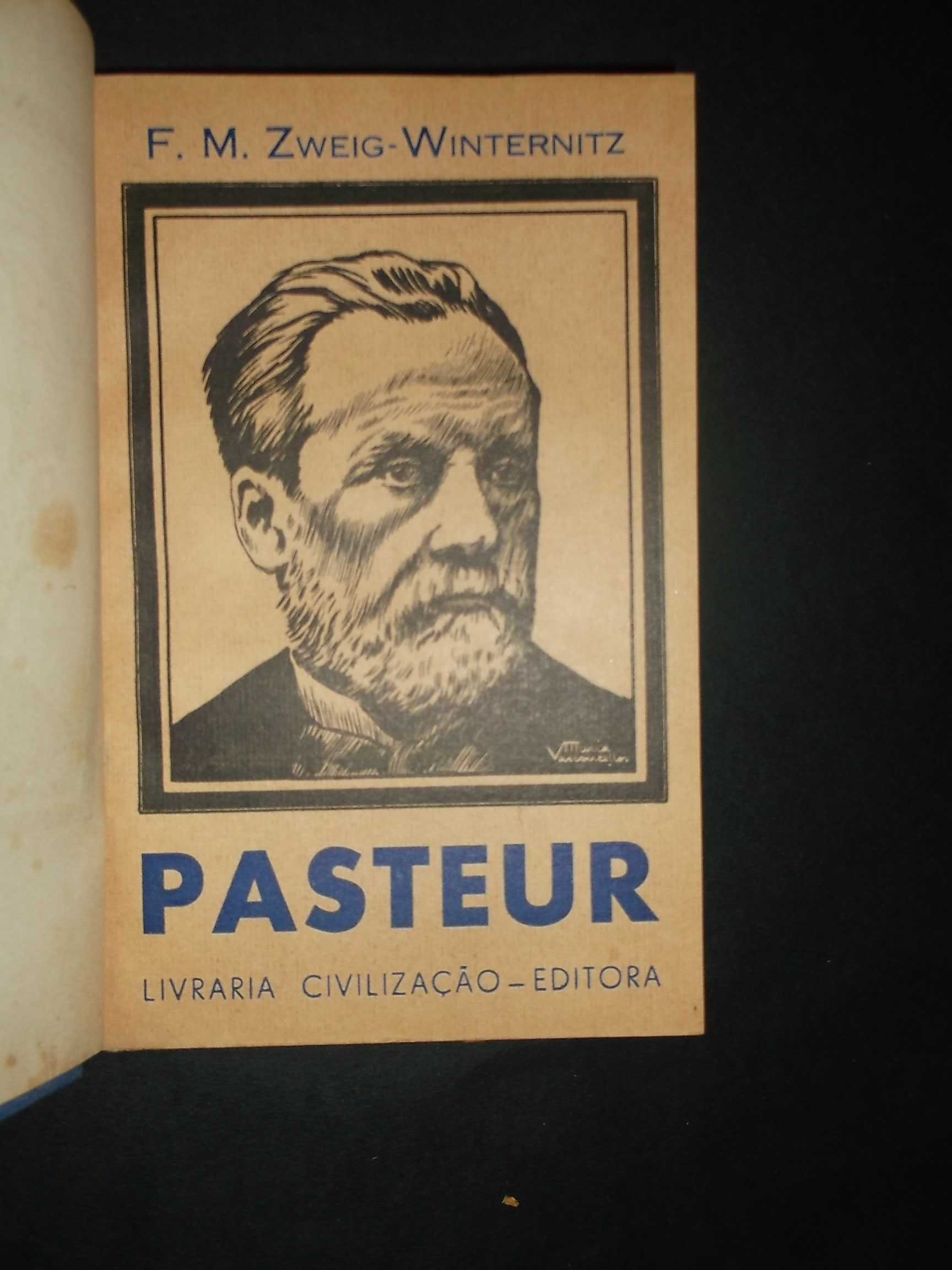 Zweig (F.M.-Winternitz);Pasteur-O Sábio  grande Amigo da Humanidade;