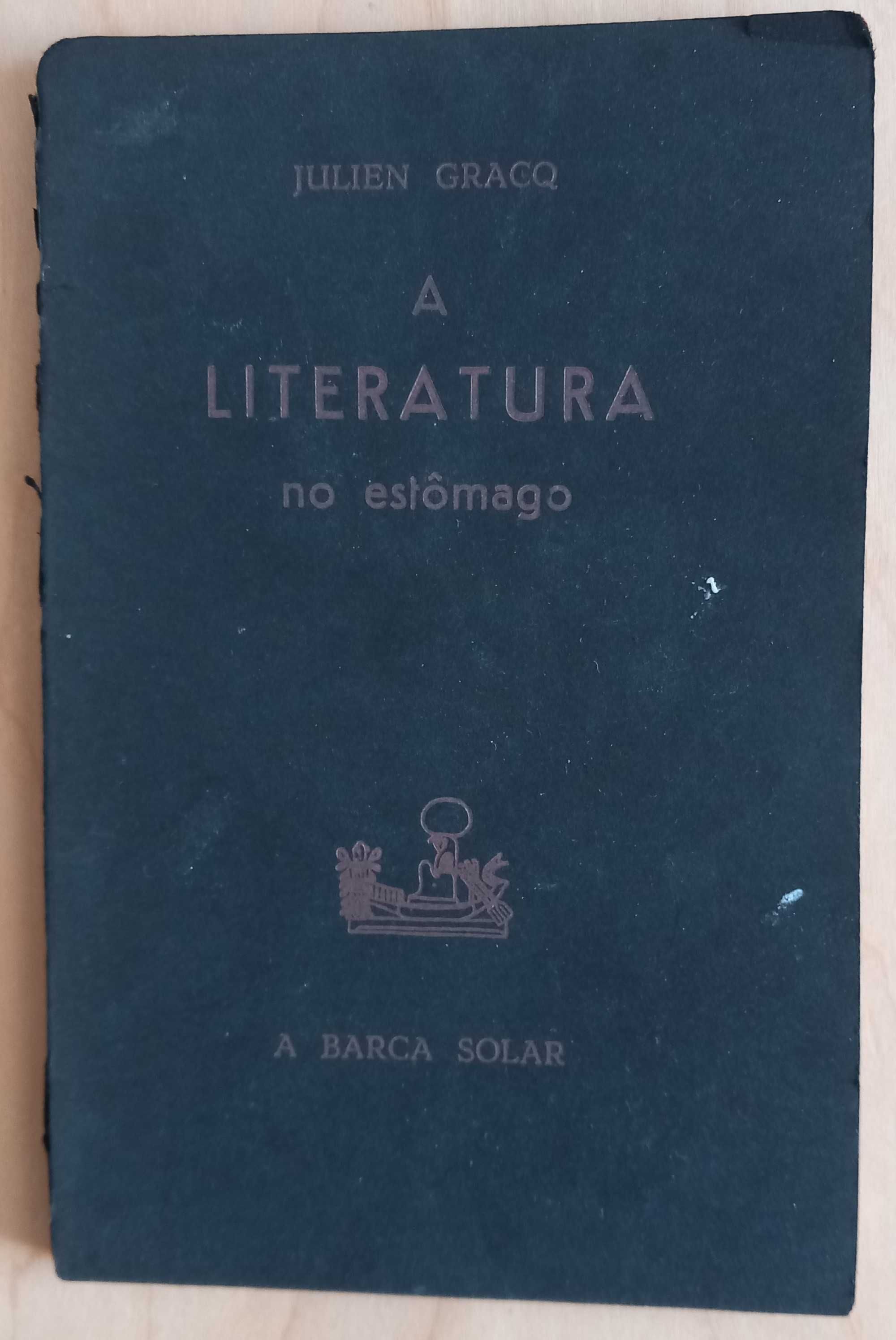 Julien Gracq- A Literatura no Estômago [Barca Solar; 1ª edição 1963]