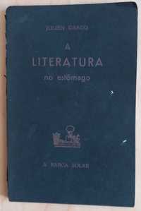Julien Gracq- A Literatura no Estômago [Barca Solar; 1ª edição 1963]